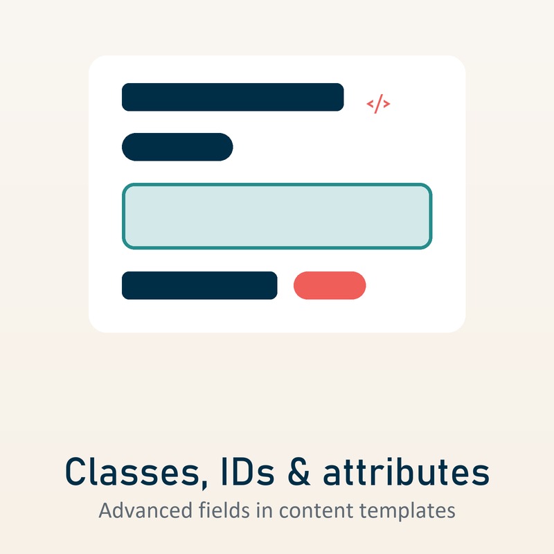 Show details for Classes, IDs and HTML Attributes in Content Templates