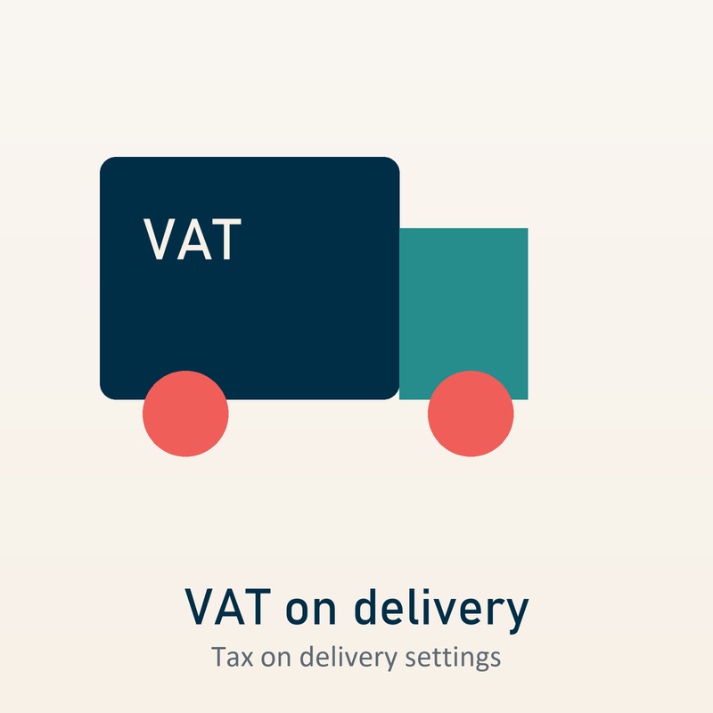Show details for Charge VAT on Delivery: Tax on Delivery Settings