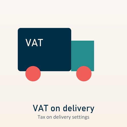 Show details for Charge VAT on Delivery: Tax on Delivery Settings